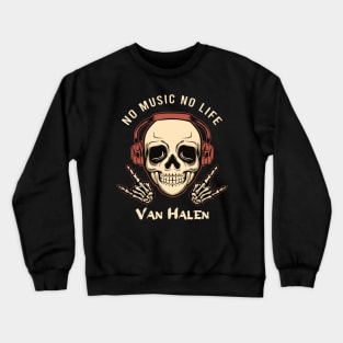 No music no life van halen vintage Crewneck Sweatshirt